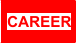 CAREER
